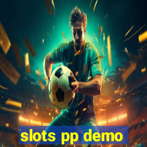 slots pp demo